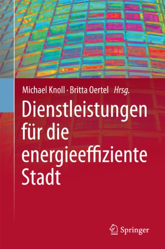 Dienstleistungen für die energieeffiziente Stadt