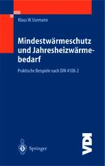 Mindestwärmeschutz und Jahresheizwärmebedarf Praktische Beispiele nach DIN 4108-2