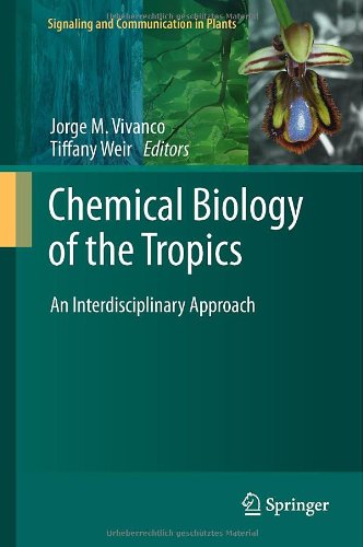 Chemical Biology Of The Tropics