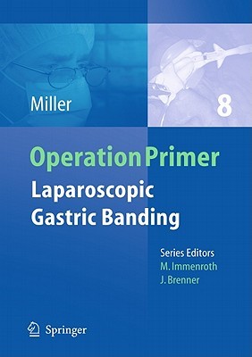 Laparoscopic Gastric Banding [With CDROM]