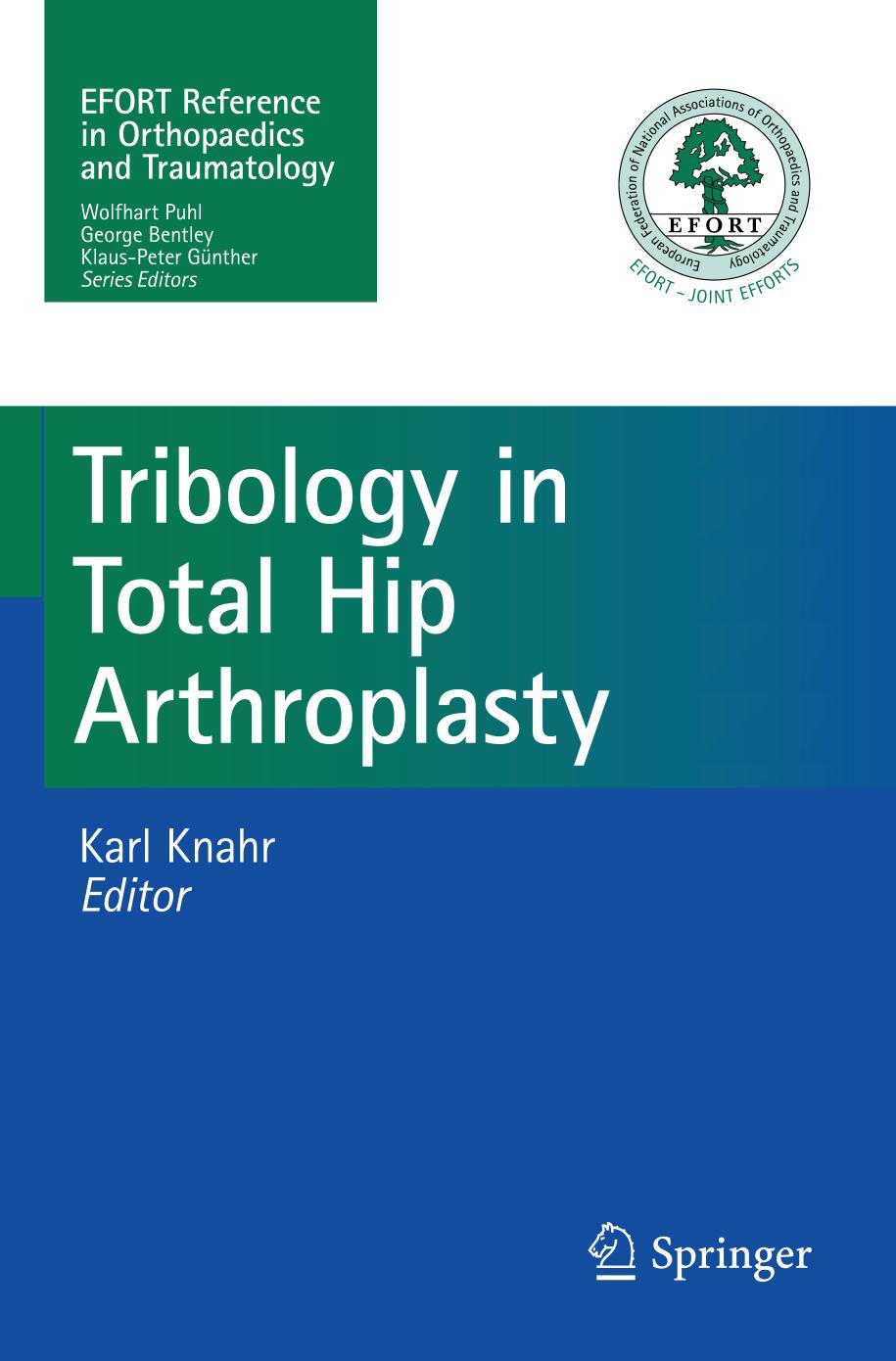 Tribology in Total Hip Arthroplasty