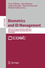 Biometrics and ID Management COST 2101 European Workshop, BioID 2011, Brandenburg (Havel), Germany, March 8-10, 2011. Proceedings