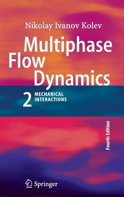 Multiphase Flow Dynamics 2