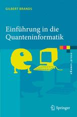 Einführung in die Quanteninformatik Quantenkryptografie, Teleportation und Quantencomputing