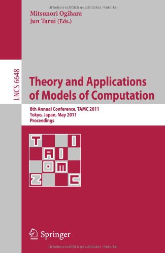Theory and Applications of Models of Computation : 8th Annual Conference, TAMC 2011, Tokyo, Japan, May 23-25, 2011. Proceedings