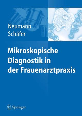 Mikroskopische Diagnostik in Der Frauenarztpraxis