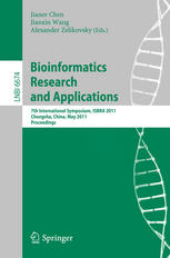 Bioinformatics research and applications : 7th international symposium, ISBRA 2011, Changsha, China, May 27-29, 2011 ; proceedings