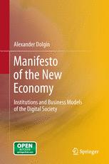 Manifesto of the New Economy Institutions and Business Models of the Digital Society