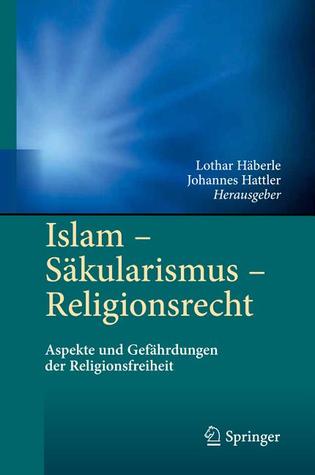 Islam - Sakularismus - Religionsrecht