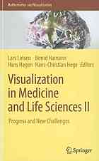 Visualization in Medicine and Life Sciences II