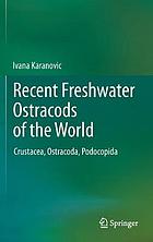 Recent Freshwater Ostracods of the World