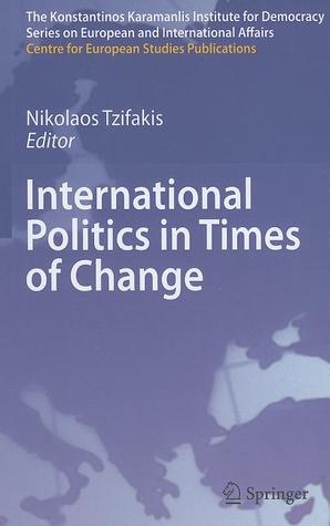 International Politics in Times of Change