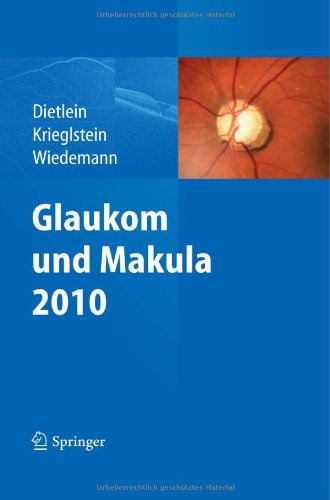 Glaukom Und Makula 2010