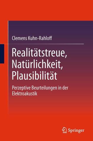 Realitatstreue, Naturlichkeit, Plausibilitat