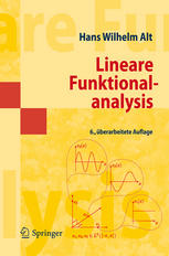 Lineare Funktionalanalysis : Eine anwendungsorientierte Einführung