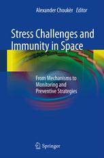 Stress Challenges and Immunity in Space