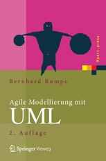 Agile Modellierung mit UML : Codegenerierung, Testfälle, Refactoring