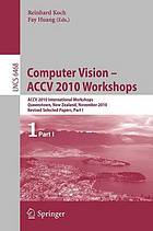 Computer Vision Accv 2010 Workshops