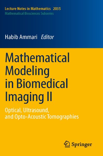 Mathematical Modeling in Biomedical Imaging II