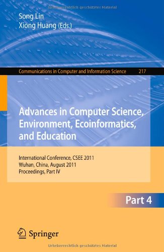 Advances in Computer Science, Environment, Ecoinformatics, and Education, Part IV