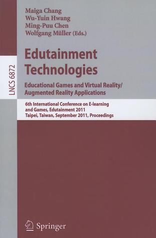 Edutainment Technologies. Educational Games And Virtual Reality/Augmented Reality Applications