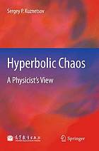 Hyperbolic Chaos