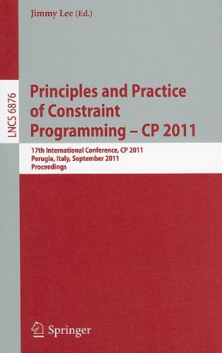 Principles and Practice of Constraint Programming Cp 2011