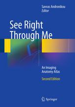 See right through me : an imaging anatomy atlas