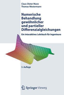 Numerische Behandlung Gew�hnlicher Und Partieller Differenzialgleichungen