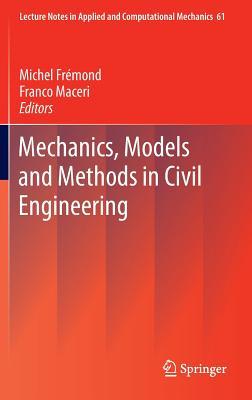 Mechanics, Models and Methods in Civil Engineering