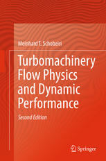 Turbomachinery flow physics and dynamic performance