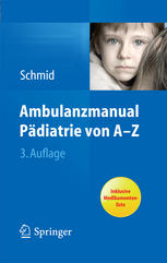 Ambulanzmanual Pädiatrie von A-Z