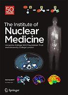 Festschrift the Institute of Nuclear Medicine