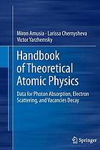 Handbook of Theoretical Atomic Physics