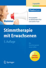 Stimmtherapie mit Erwachsenen : Was Stimmtherapeuten wissen sollten
