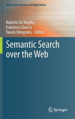 Semantic Search Over the Web