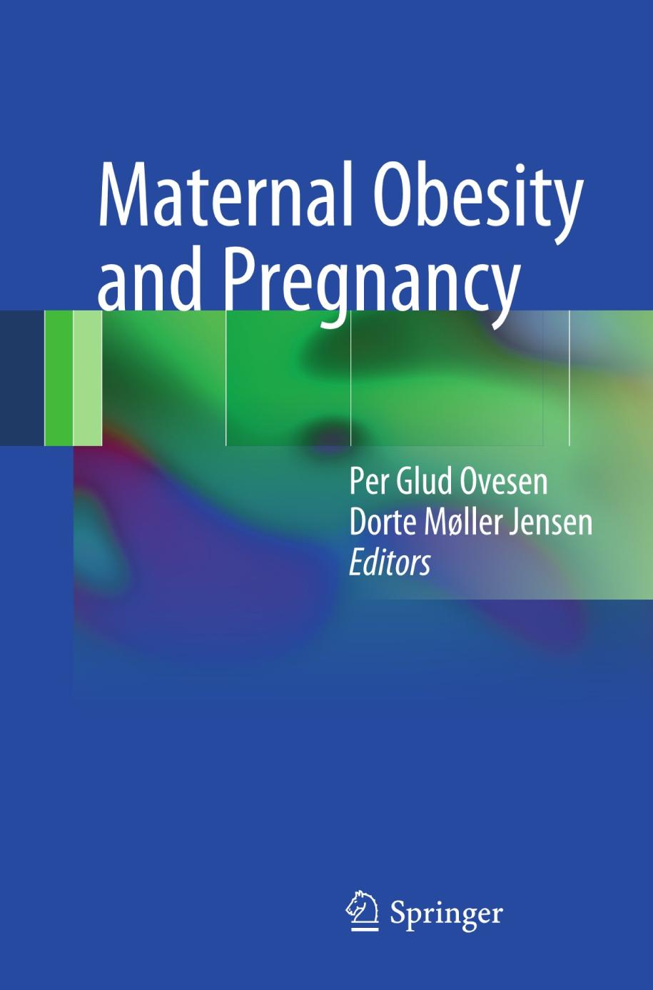 Maternal obesity and pregnancy