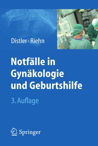 Notfälle in Gynäkologie und Geburtshilfe