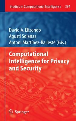 Computational Intelligence for Privacy and Security