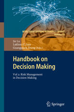 Handbook on decision making. Vol 2, Risk management in decision making