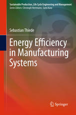 Energy efficiency in manufacturing systems