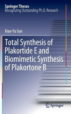 Total Synthesis of Plakortide E and Biomimetic Synthesis of Plakortone B