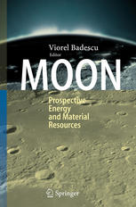 Moon : Prospective Energy and Material Resources