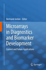 Microarrays in Diagnostics and Biomarker Development Current and Future Applications