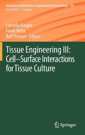 Tissue Engineering III