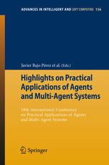 Highlights on Practical Applications of Agents and Multi-Agent Systems : 10th International Conference on Practical Applications of Agents and Multi-Agent Systems