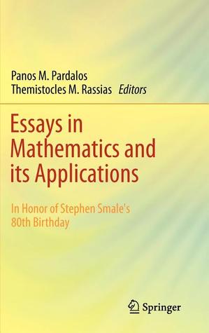 Essays in Mathematics and Its Applications