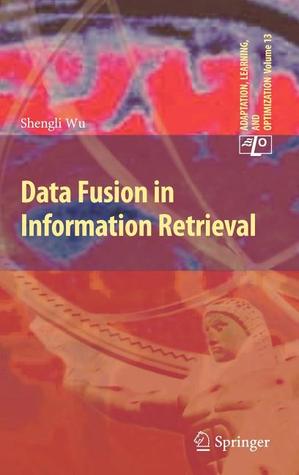 Data Fusion in Information Retrieval