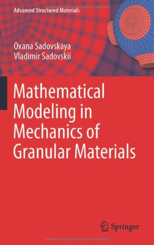 Mathematical Modeling in Mechanics of Granular Materials