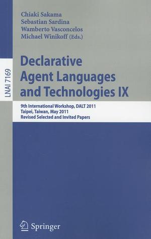 Declarative Agent Languages and Technologies IX